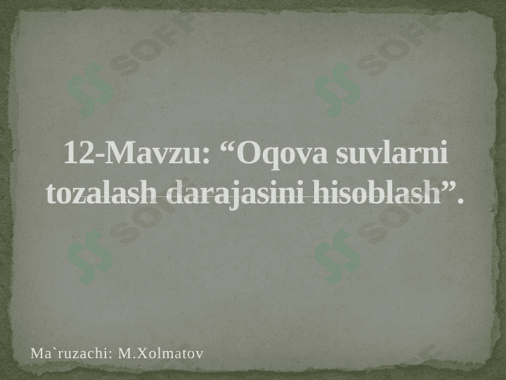 Oqova suvlarni tozalash darajasini hisoblash.