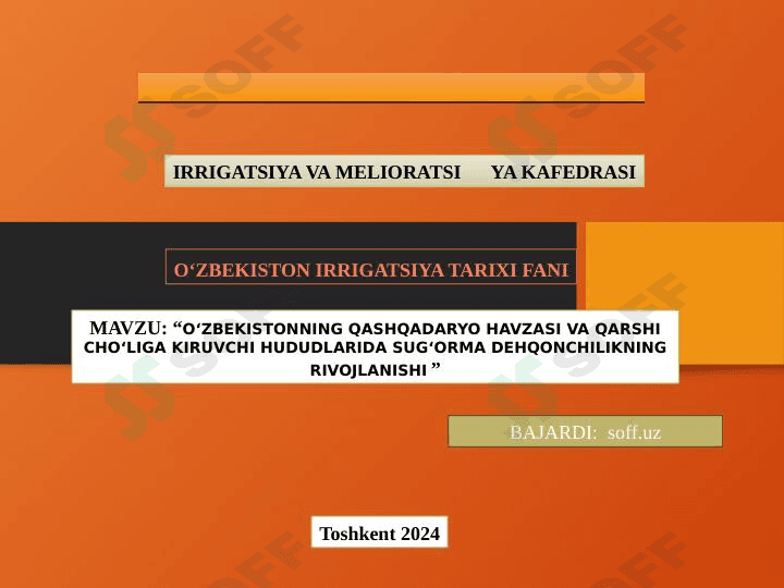 O‘ZBEKISTONNING QASHQADARYO HAVZASI VA QARSHI CHO‘LIGA KIRUVCHI HUDUDLARIDA SUG‘ORMA DEHQONCHILIKNING RIVOJLANISHI