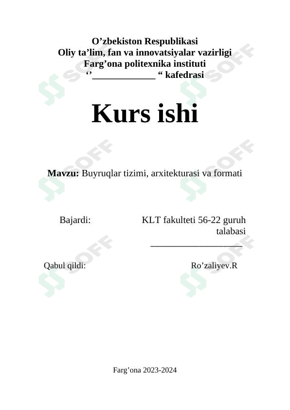 BUYRUQLAR TIZIMI, ARXITEKTURASI VA FORMATI