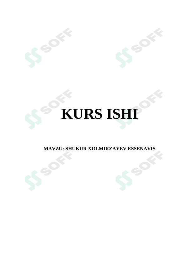 SHUKUR XOLMIRZAYEV ESSENAVIS
