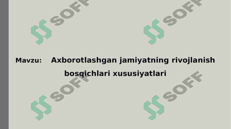 Axborotlashgan jamiyatning rivojlanish bosqichlari