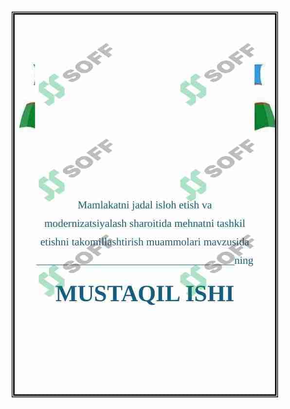 Mamlakatni jadal isloh etish va modernizatsiyalash sharoitida mehnatni tashkil etishni takomillashtirish muammolari