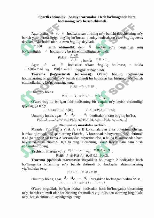 Shartli ehtimollik.  Asosiy teoremalar. Hech bo’lmaganda bitta hodisaning ro’y berish ehtimoli