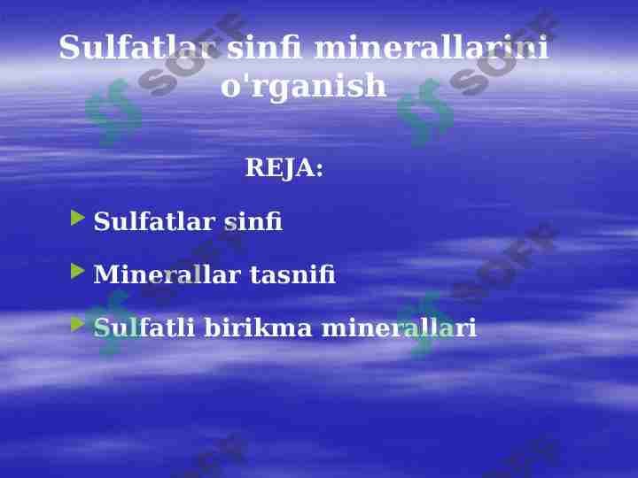 Sulfatlar sinfi minerallarini o'rganish