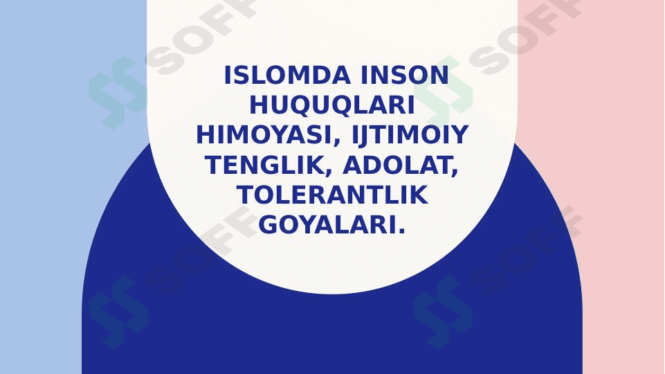 Islomda inson huquqlari himoyasi, ijtimoiy tenglik..