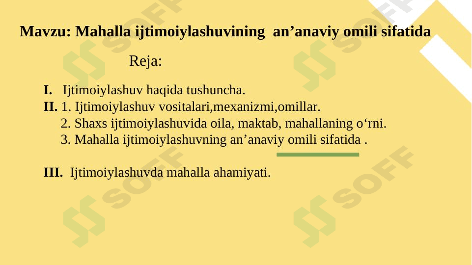 Mahalla ijtimoiylashuvining  an’anaviy omili sifatida