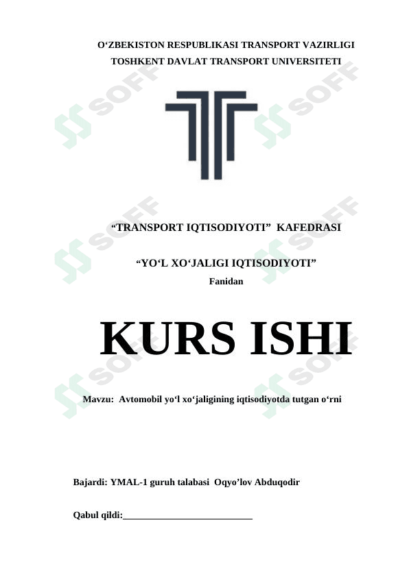 Avtomobil yoʻl xoʻjaligining iqtisodiyotda tutgan oʻrni