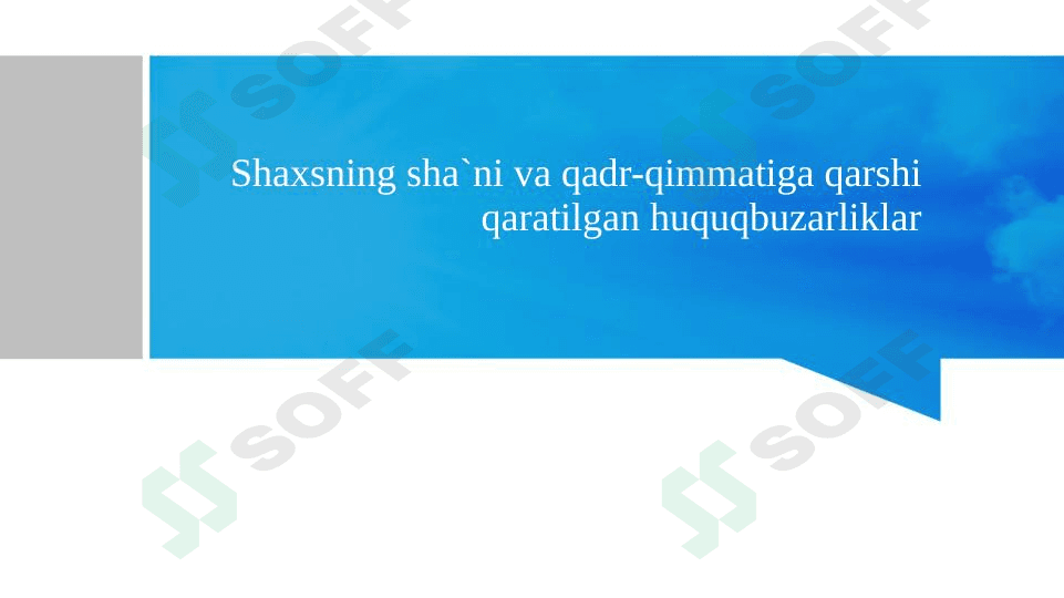 shaxsning sha`ni va qadr qimmatiga qarshi qaratilgan jinoyatlar