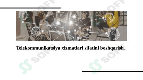 Telekommunikatsiya xizmatlari sifatini boshqarish