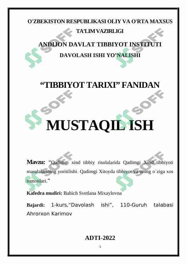 Qadimgi xind tibbiy risolalarida Qadimgi Xind tibbiyoti masalalarining yoritilishi. Qadimgi Xitoyda tibbiyot va uning o`ziga xos tomonlari