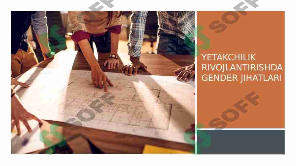Yetakchilik rivojlanishida gender jihatlari