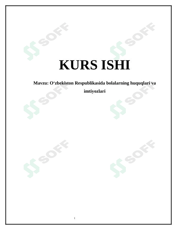 O'zbekiston Respublikasida bolalarning huquqlari va imtiyozlari