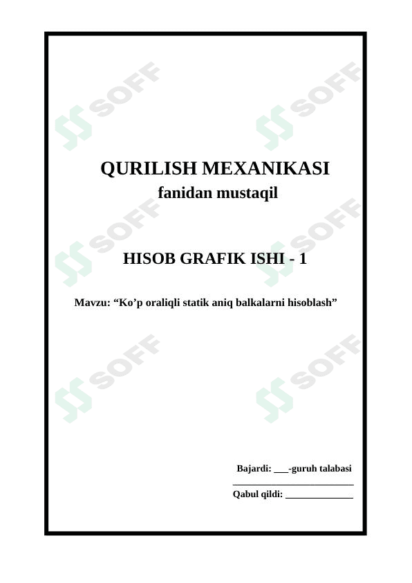 Ko’p oraliqli statik aniq balkalarni hisoblash
