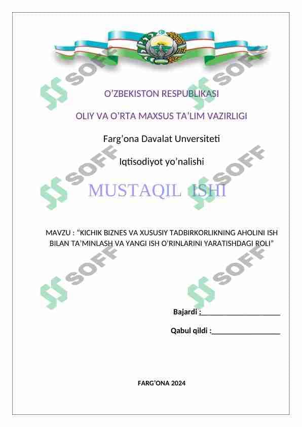 kichik biznes va xususiy tadbirkorlikning aholini ish bilan ta'minlash va yangi ish o'rinlarni yaratishdagi roli
