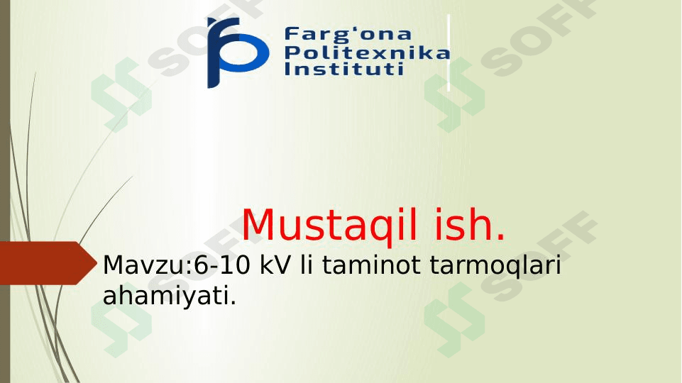 6-10 kV li taminot tarmoqlari ahamiyati.