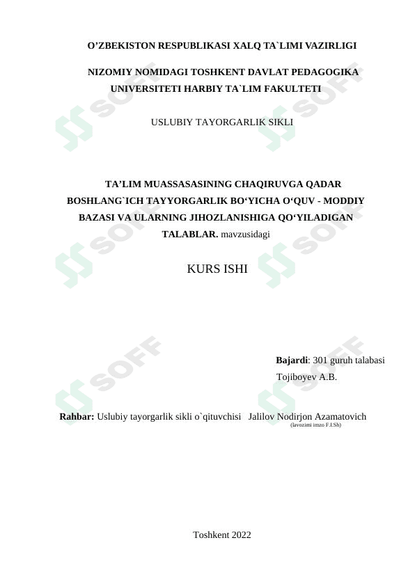 TA’LIM MUASSASASINING CHAQIRUVGA QADAR BOSHLANG`ICH TAYYORGARLIK BO‘YICHA O‘QUV - MODDIY BAZASI VA ULARNING JIHOZLANISHIGA QO‘YILADIGAN TALABLAR