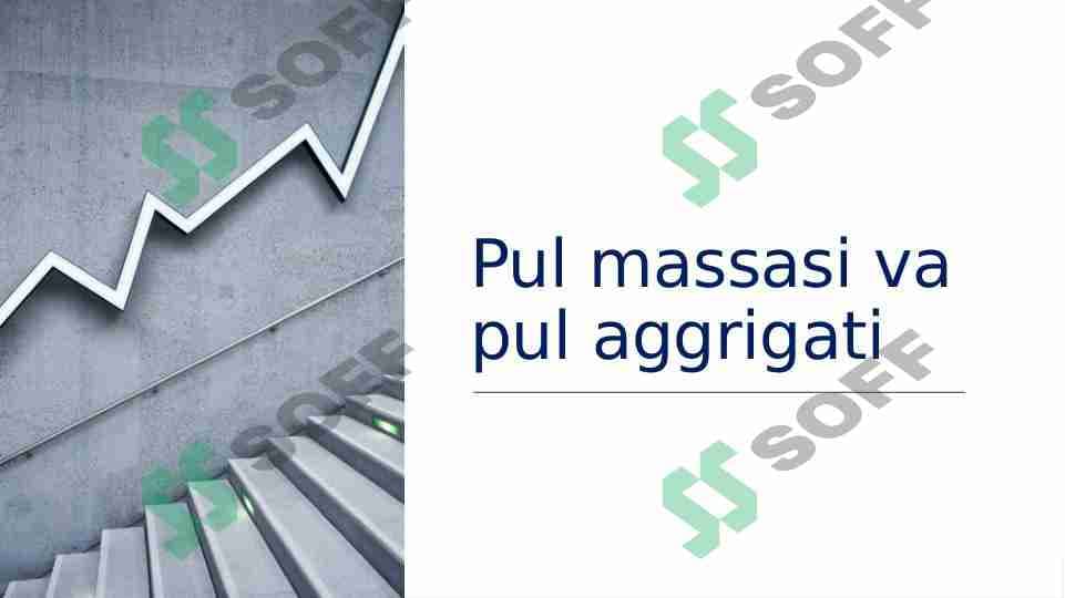 Pul massasi va pul aggrigati