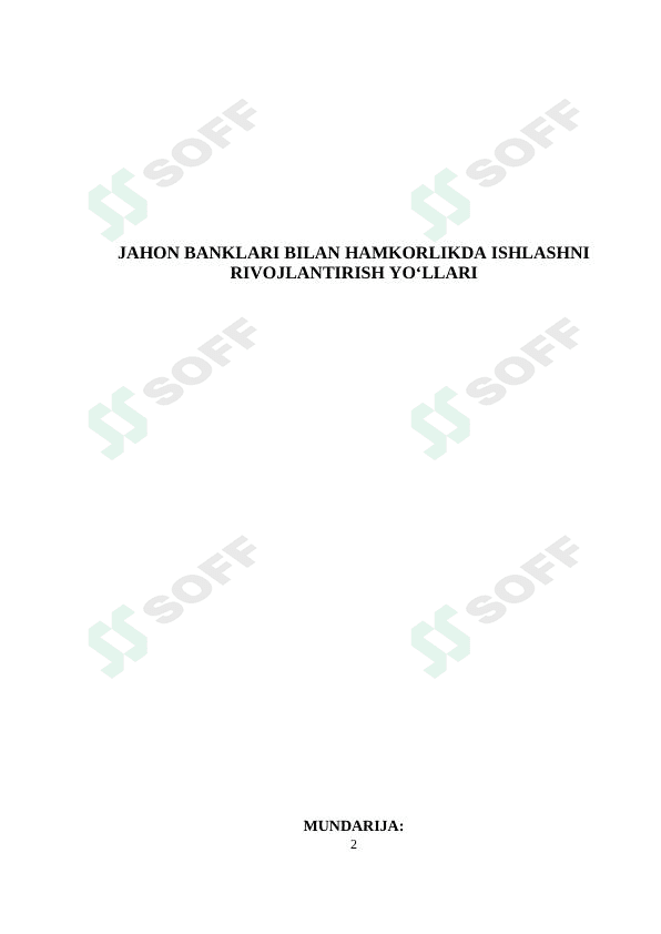 JAHON BANKLARI BILAN HAMKORLIKDA ISHLASHNI RIVOJLANTIRISH YO‘LLARI
