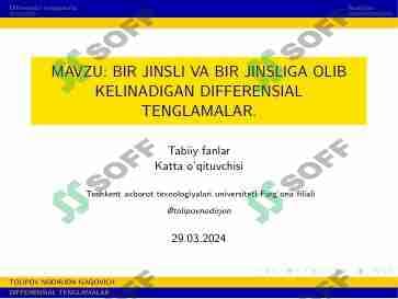 BIR JINSLI VA BIR JINSLIGA OLIB KELINADIGAN DIFFERENSIAL TENGLAMALAR