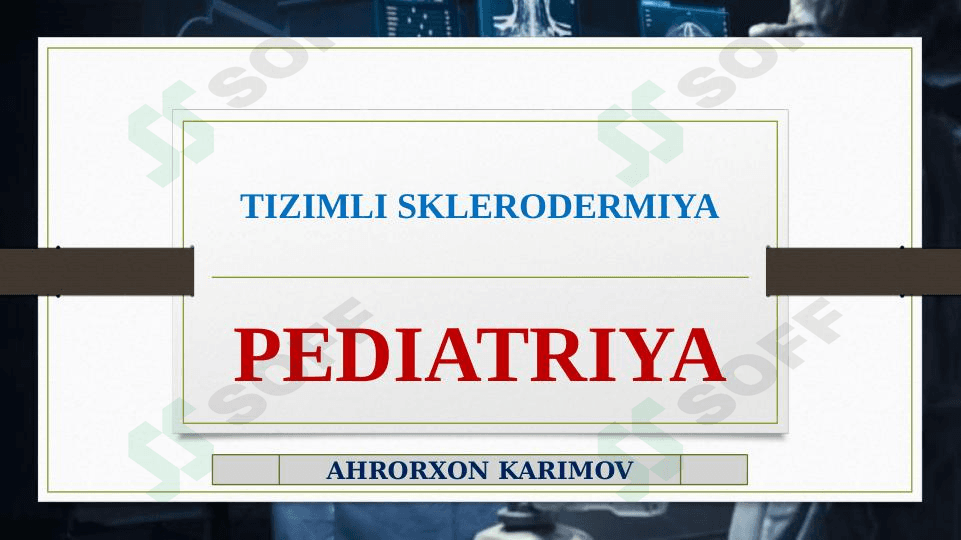 TIZIMLI SKLERODERMIYA