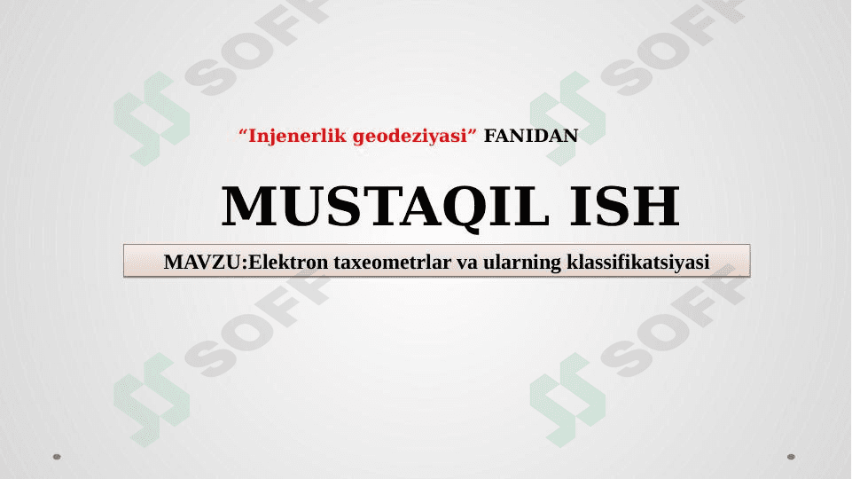 Elektron taxeometrlar va ularning klassifikatsiyasi