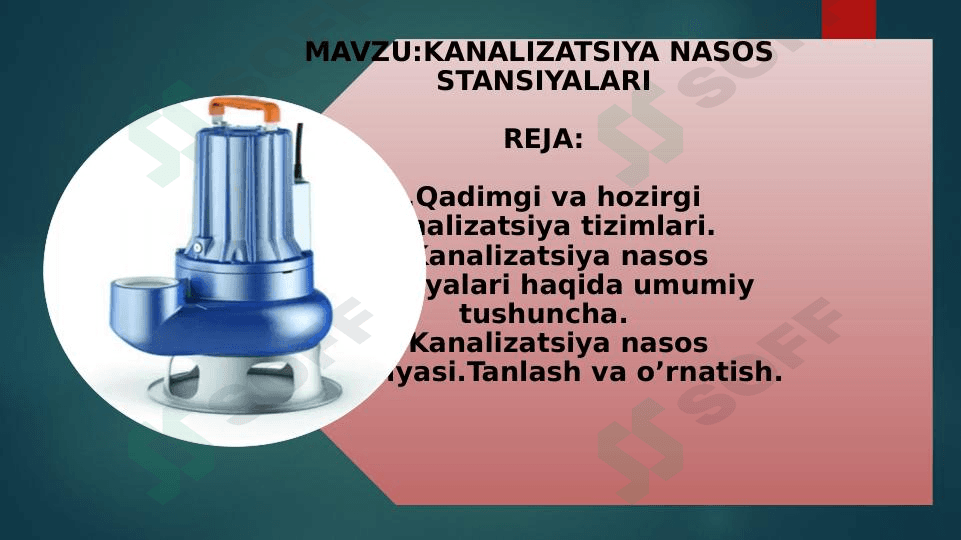 KANALIZATSIYA NASOS  STANSIYALARI