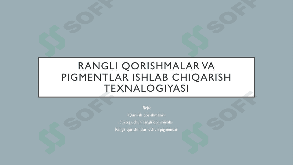 Rangli qorishmalar va pigment ishlab chiqarish