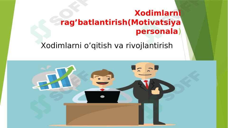 Xodimlarni rag'batlantirish
