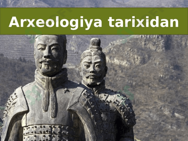 Arxeologiya tarixidan hikoya qilamiz