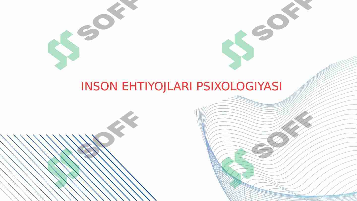 Inson ehtiyojlari psiхоlоgiyasi