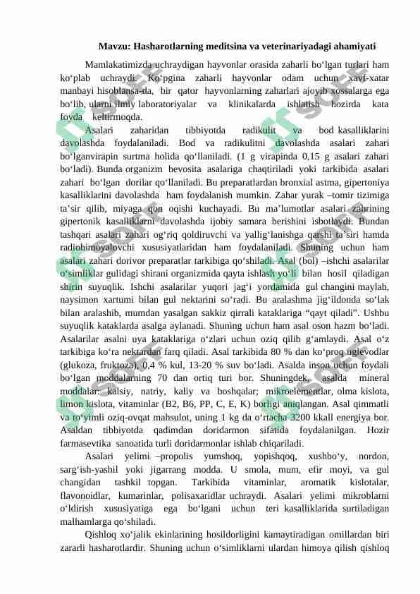 hasharotlarning meditsina va veterinariyadagi ahamiyati