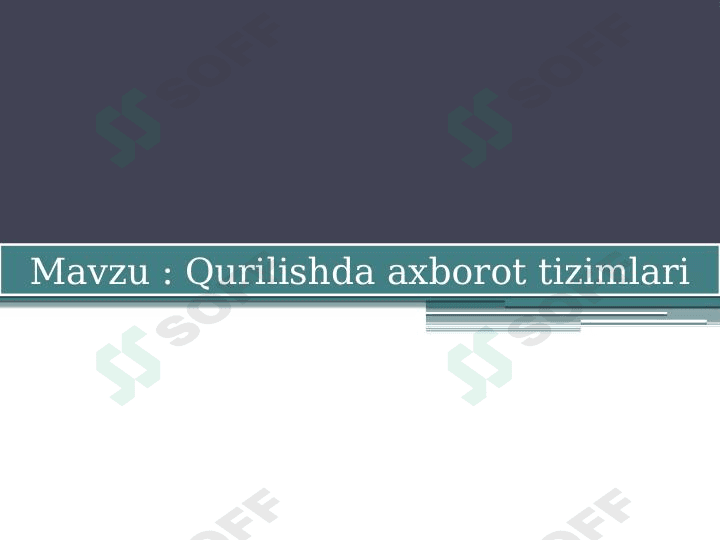 Qurilishda axborot tizimlari