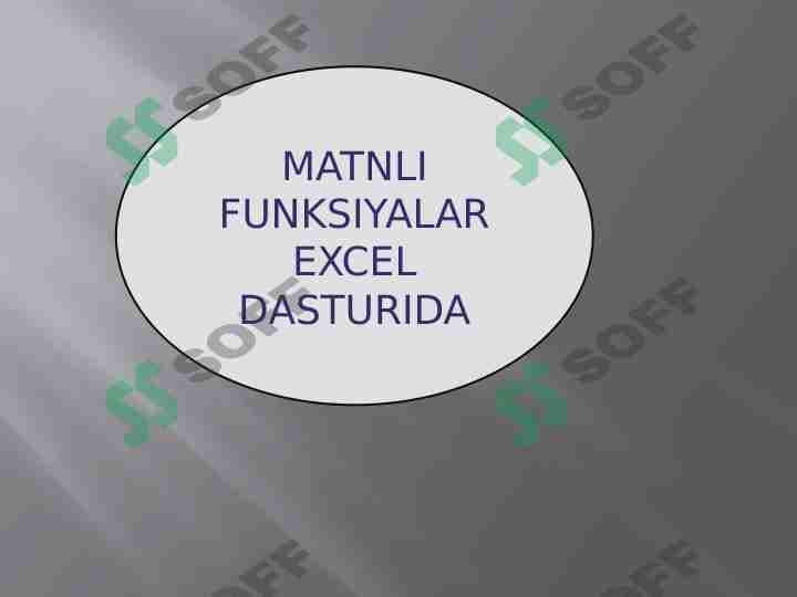 MATNLI FUNKSIYALAR EXCEL DASTURIDA