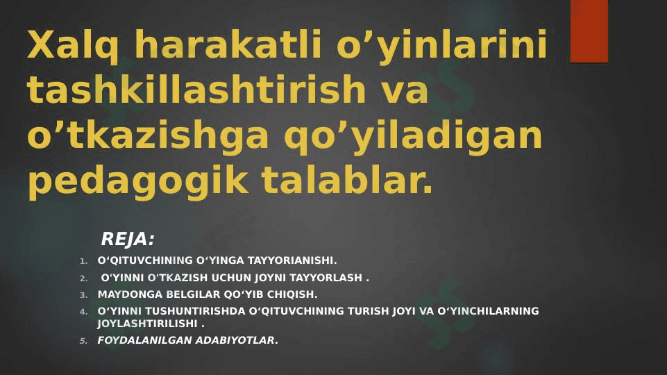 Xalq harakatli o’yinlarini tashkillashtirish va o’tkazishga qo’yiladigan pedagogik talablar.