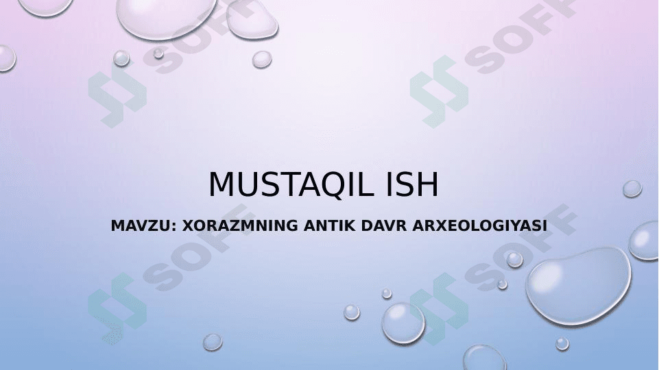 Xorazmning antik davr arxeologiyasi