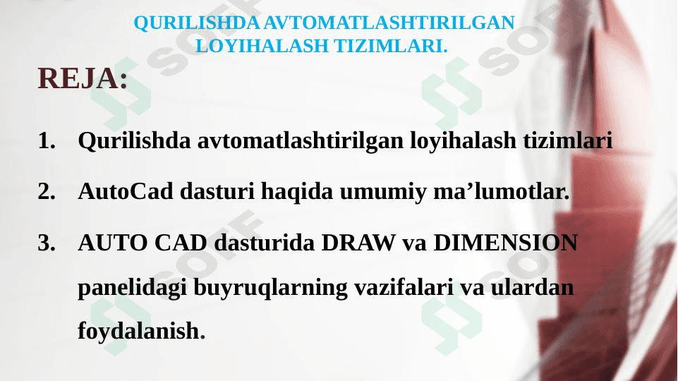QURILISHDA AVTOMATLASHTIRILGAN LOYIHALASH TIZIMLARI.