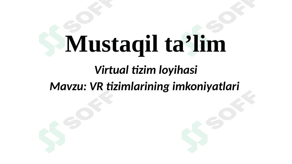 Vertual tizimlarning imkoniyatlari