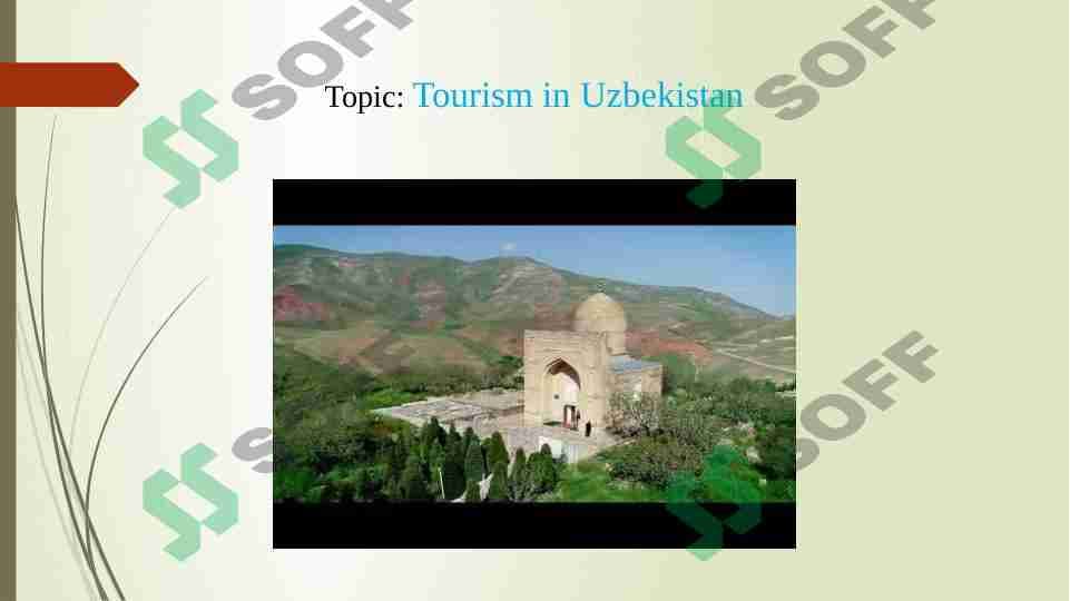 Tourism in Uzbekistan. O'zbekistonda turizm