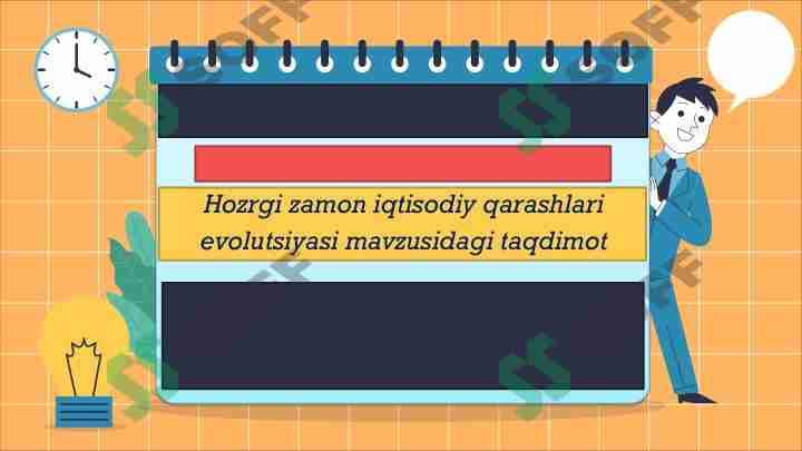 Hozrgi zamon iqtisodiy qarashlari evolutsiyasi