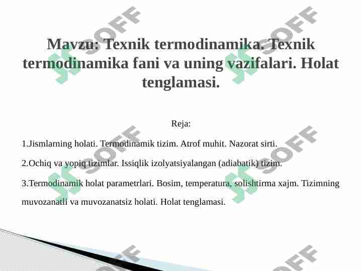 Mavzu Texnik termodinamika. Texnik termodinamika fani va uning vazifalari. Holat tenglamasi.