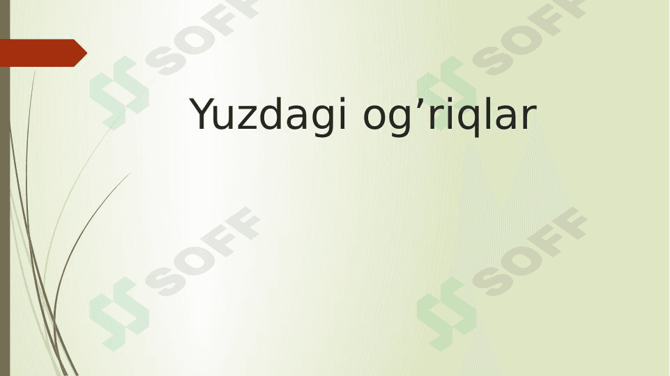 Yuzdagi og'riqlar