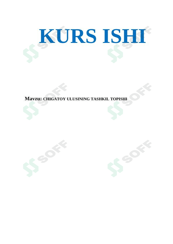 CHIGATOY ULUSINING TASHKIL TOPISHI