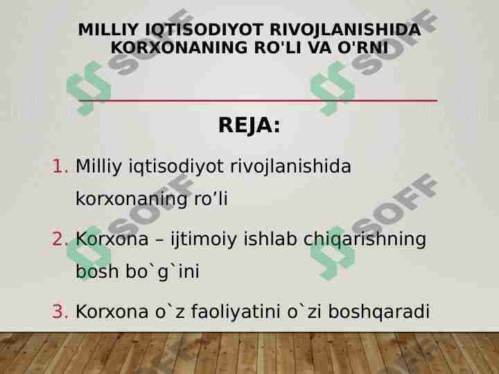 Milliy iqtisodiyot rivojlanishida korxonaning ro'li va o'rni