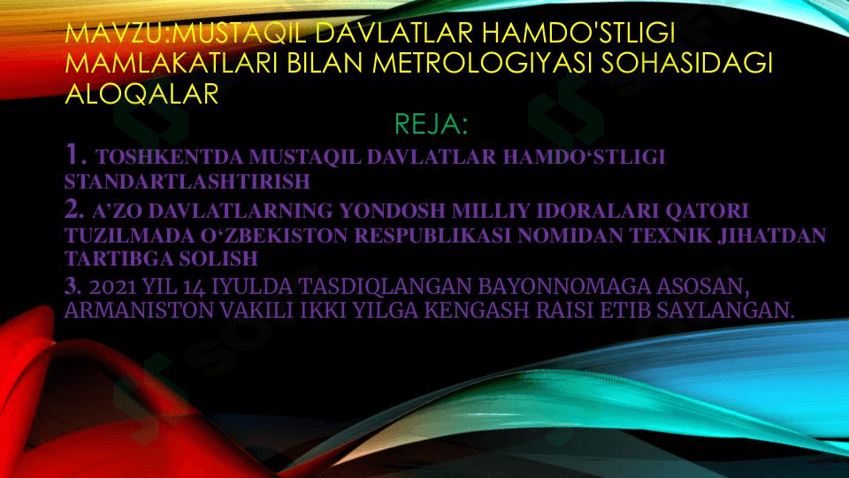 Mustaqil davlatlar hamdo'stligi mamlakatlari bilan metrologiyasi sohasidagi aloqalar