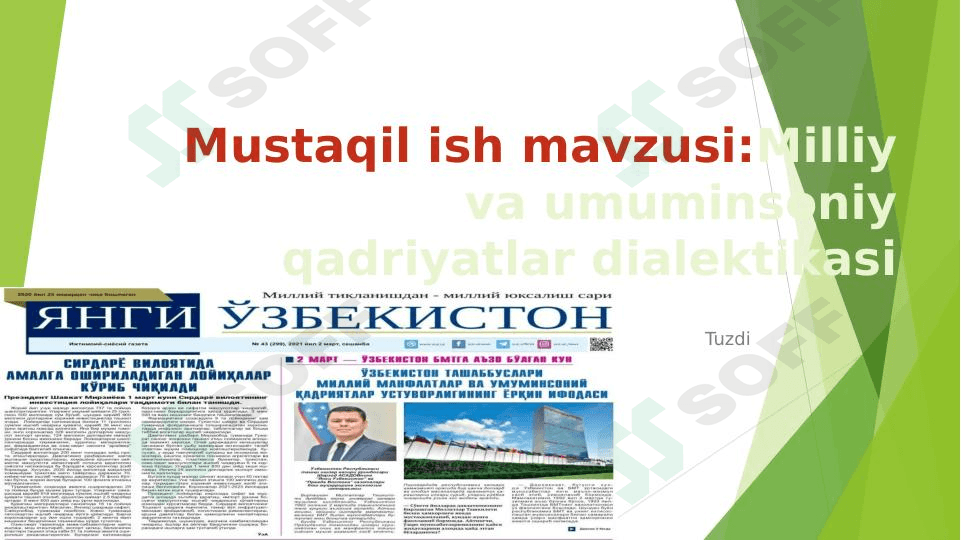 Mustaqil ish mavzusi:Milliy va umuminsoniy qadriyatlar dialektikasi
