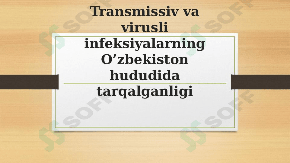 Transmissiv va virusli infeksiyalarning O’zbekiston hududida tarqalganligi