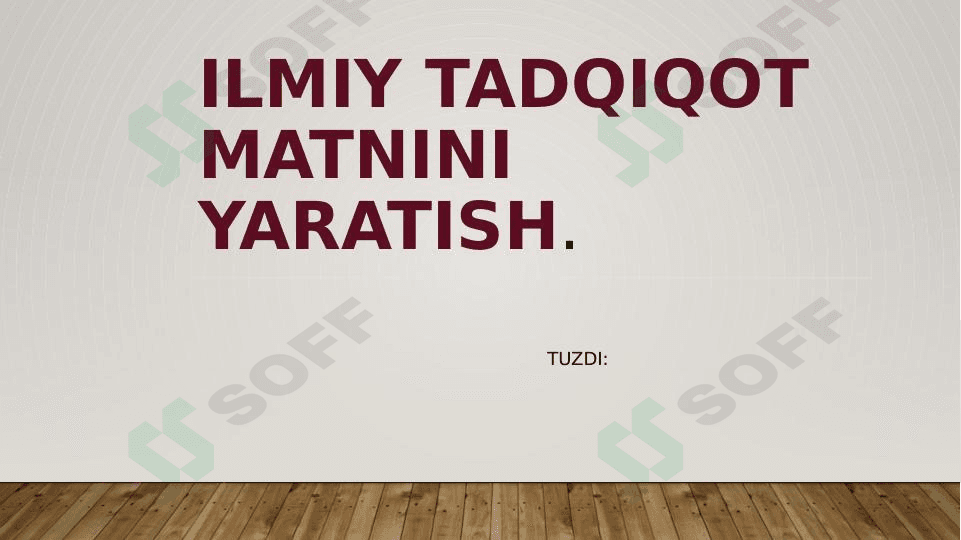 Ilmiy tadqiqot matnini yaratish