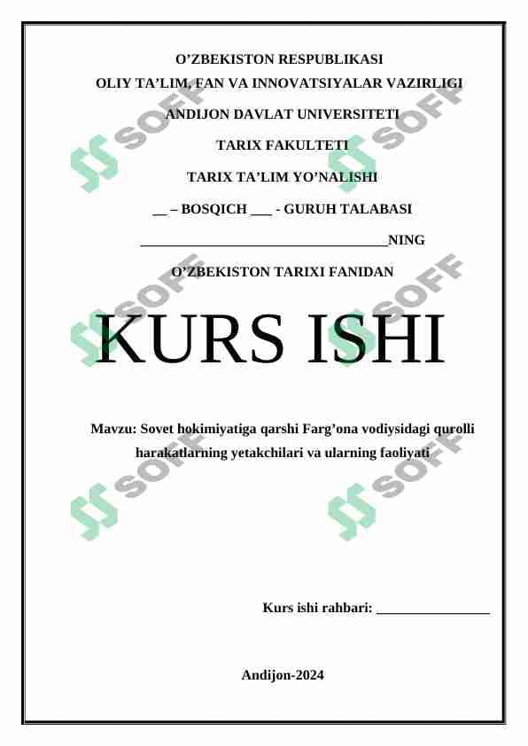 Sovet hokimiyatiga qarshi Farg’ona vodiysidagi qurolli harakatlarning yetakchilari va ularning faoliyati