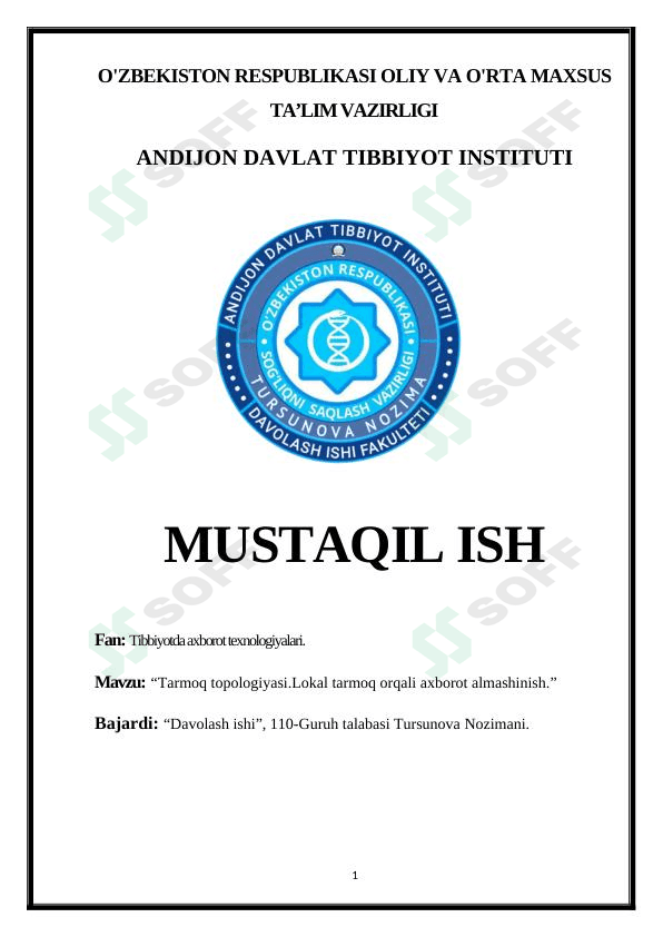 Tarmoq topologiyasi.Lokal tarmoq orqali axborot almashinish