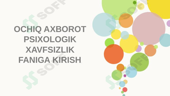 OCHIQ AXBOROT PSIXOLOGIK XAVFSIZLIK FANIGA KIRISH